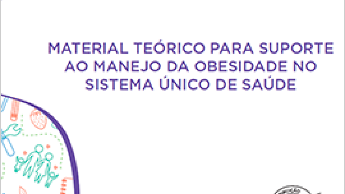 10 - CAB - MATERIAL TEÓRICO PARA SUPORTE AO MANEJO DA OBESIDADE NO SISTEMA ÚNICO DE SAÚDE