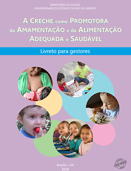 21 - CAB - A creche como promotora da amamentação e da alimentação adequada e saudável - Livreto para gestores