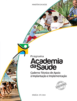39 - CAB - Programa Academia da Saúde caderno técnico de apoio a implantação e implementação