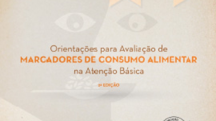 40 - CAB - Orientações para avaliação de marcadores de consumo alimentar na atenção básica -2ª edição