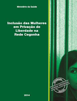 47 - Inclusão das Mulheres em Privação de Liberdade na Rede Cegonha