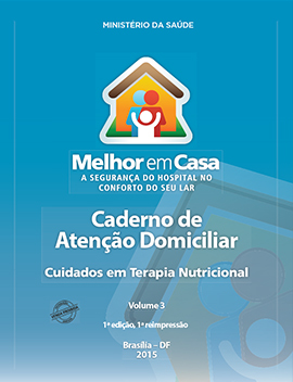 9 - CAB - Caderno de atenção domiciliar - Volume 3 - Cuidados em Terapia Nutricional