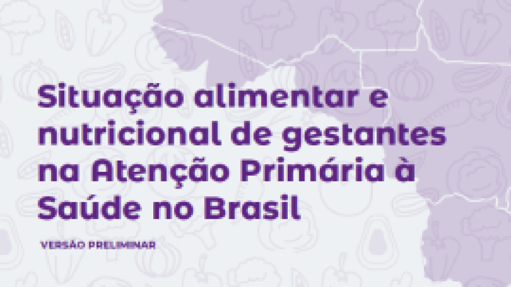 Situação alimentar e nutricional de gestantes na Atenção Primária à Saúde no Brasil