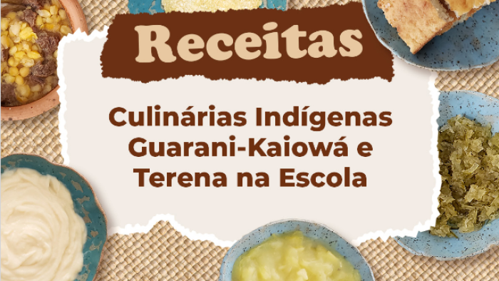 Screenshot 2023-11-16 at 16-10-45 Receitas Culinárias Indígenas Guarani-Kaiowá e Terena na Escola.pdf